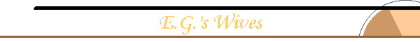 E.G.'s Wives