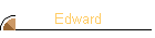 Edward